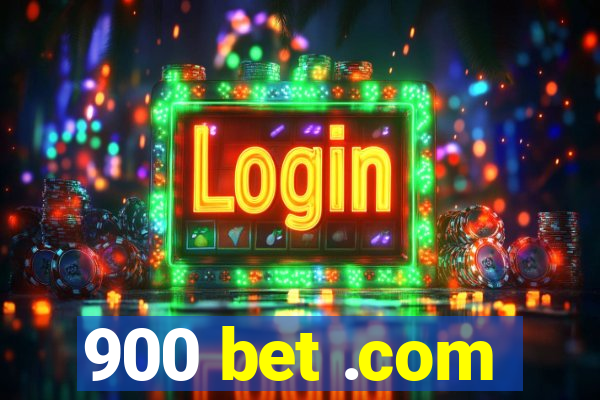 900 bet .com